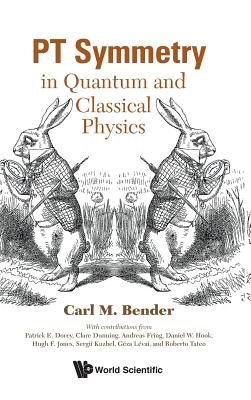 PT Symmetry: In Quantum and Classical Physics-cover