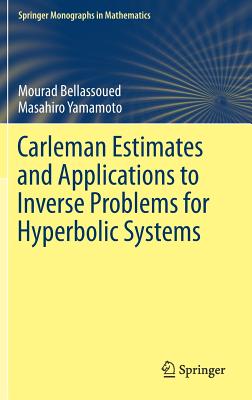 Carleman Estimates and Applications to Inverse Problems for Hyperbolic Systems-cover