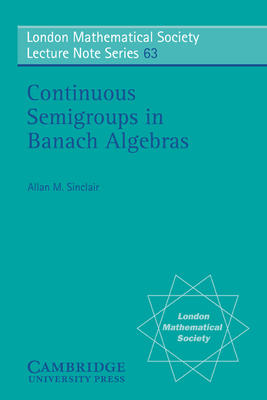 Continuous Semigroups in Banach Algebras-cover
