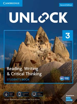 Unlock Level 3 Reading, Writing, & Critical Thinking Student's Book, Mob App and Online Workbook W/ Downloadable Video [With eBook]-cover