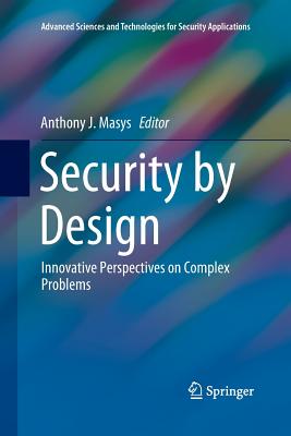 Security by Design: Innovative Perspectives on Complex Problems-cover