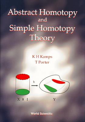 Abstract Homotopy and Simple Homotopy Theory-cover