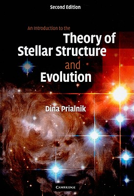 An Introduction to the Theory of Stellar Structure and Evolution-cover