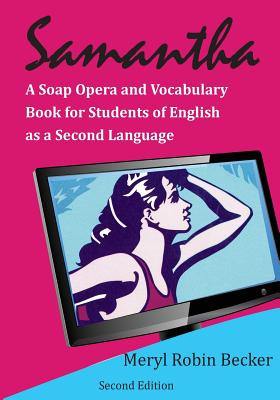Samantha, a Soap Opera and Vocabulary Book for Students of English as a Second Language-cover
