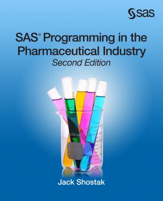 SAS Programming in the Pharmaceutical Industry, Second Edition-cover