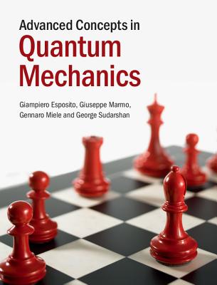 Advanced Concepts in Quantum Mechanics-cover