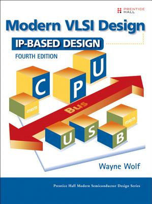 Modern VLSI Design: Ip-Based Design (Paperback)-cover