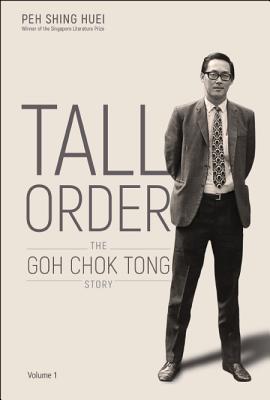 Tall Order: The Goh Chok Tong Story Volume 1-cover