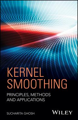 Kernel Smoothing: Principles, Methods and Applications-cover