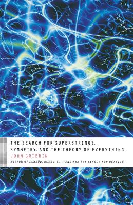 The Search for Superstrings, Symmetry, and the Theory of Everything-cover