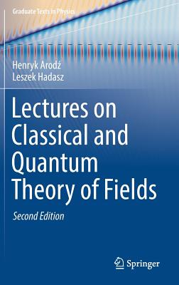 Lectures on Classical and Quantum Theory of Fields-cover