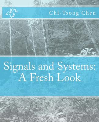 Signals and Systems: A Fresh Look-cover