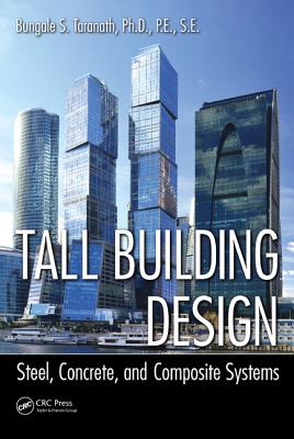 Tall Building Design: Steel, Concrete, and Composite Systems-cover