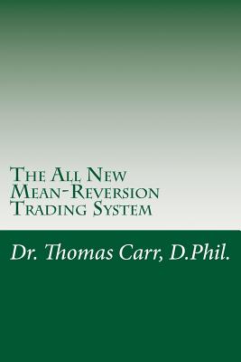 The All New Mean-Reversion Trading System: Dr. Stoxx's Most Profitable Trading System!-cover