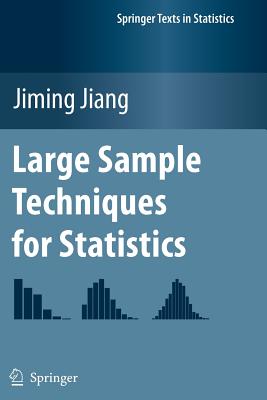 Large Sample Techniques for Statistics-cover