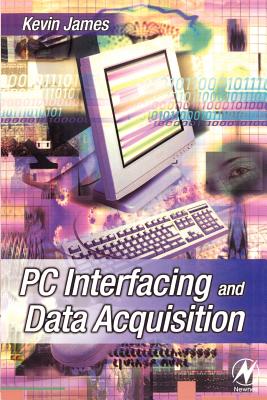 PC Interfacing and Data Acquisition: Techniques for Measurement, Instrumentation and Control-cover