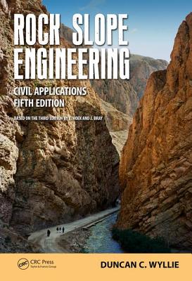 Rock Slope Engineering: Civil Applications, Fifth Edition-cover
