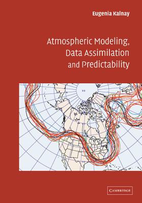 Atmospheric Modeling, Data Assimilation and Predictability-cover