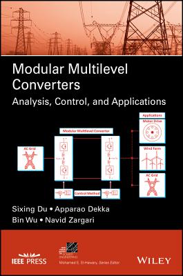 Modular Multilevel Converters: Analysis, Control, and Applications-cover