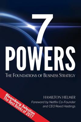 7 Powers: The Foundations of Business Strategy-cover