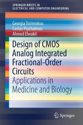 Design of CMOS Analog Integrated Fractional-Order Circuits: Applications in Medicine and Biology-cover
