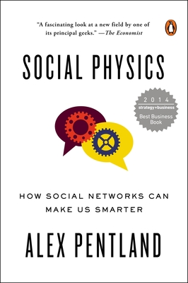 Social Physics: How Social Networks Can Make Us Smarter-cover