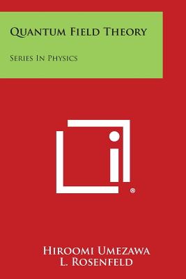 Quantum Field Theory: Series in Physics-cover