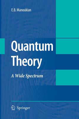 Quantum Theory: A Wide Spectrum-cover