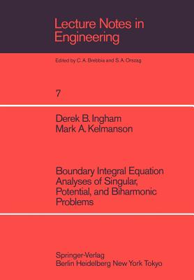 Boundary Integral Equation Analyses of Singular, Potential, and Biharmonic Problems-cover
