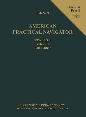 American Practical Navigator BOWDITCH 1984 Edition Vol1 Part 2-cover