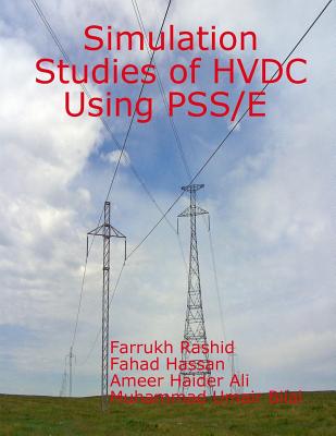 Simulation Studies of HVDC Using PSS/E-cover