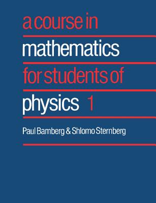 Course in Mathematics for Students of Physics 1-cover
