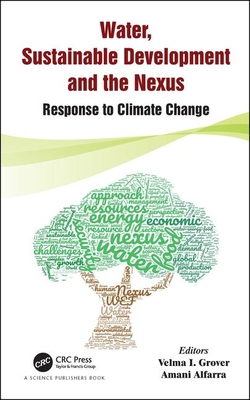 Water, Sustainable Development and the Nexus: Response to Climate Change-cover