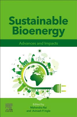 Sustainable Bioenergy: Advances and Impacts-cover