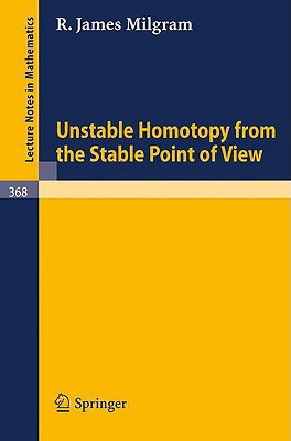 Unstable Homotopy from the Stable Point of View-cover