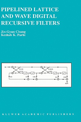 Pipelined Lattice and Wave Digital Recursive Filters-cover