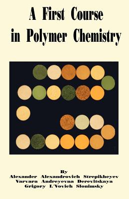 A First Course in Polymer Chemistry-cover