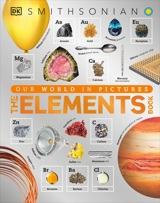 The Elements Book: A Visual Encyclopedia of the Periodic Table-cover
