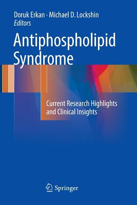 Antiphospholipid Syndrome: Current Research Highlights and Clinical Insights-cover