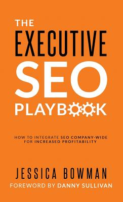 The Executive SEO Playbook: How to Integrate SEO Company-Wide for Increased Profitability-cover