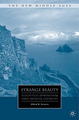 Strange Beauty: Ecocritical Approaches to Early Medieval Landscape-cover