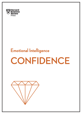 Confidence (HBR Emotional Intelligence Series)-cover