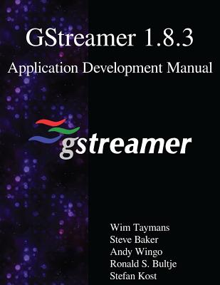GStreamer 1.8.3 Application Development Manual-cover
