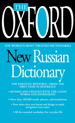 The Oxford New Russian Dictionary: The Essential Resource, Revised and Updated-cover