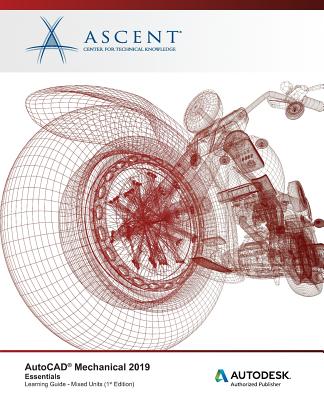AutoCAD Mechanical 2019: Essentials (Mixed Units): Autodesk Authorized Publisher-cover