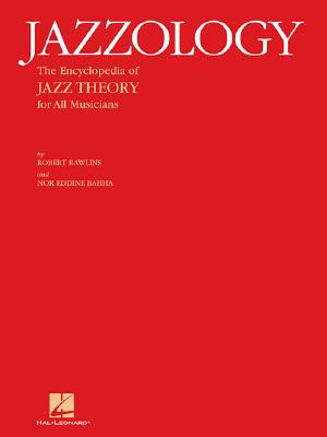 Jazzology: The Encyclopedia of Jazz Theory for All Musicians-cover