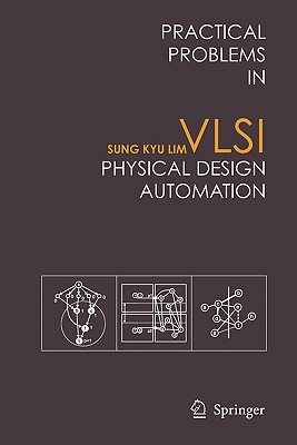 Practical Problems in VLSI Physical Design Automation-cover
