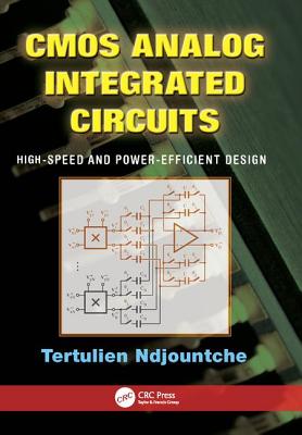 CMOS Analog Integrated Circuits: High-Speed and Power-Efficient Design-cover