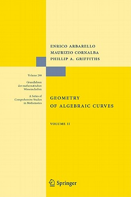 Geometry of Algebraic Curves: Volume II with a Contribution by Joseph Daniel Harris-cover