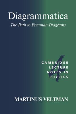 Diagrammatica: The Path to Feynman Diagrams-cover